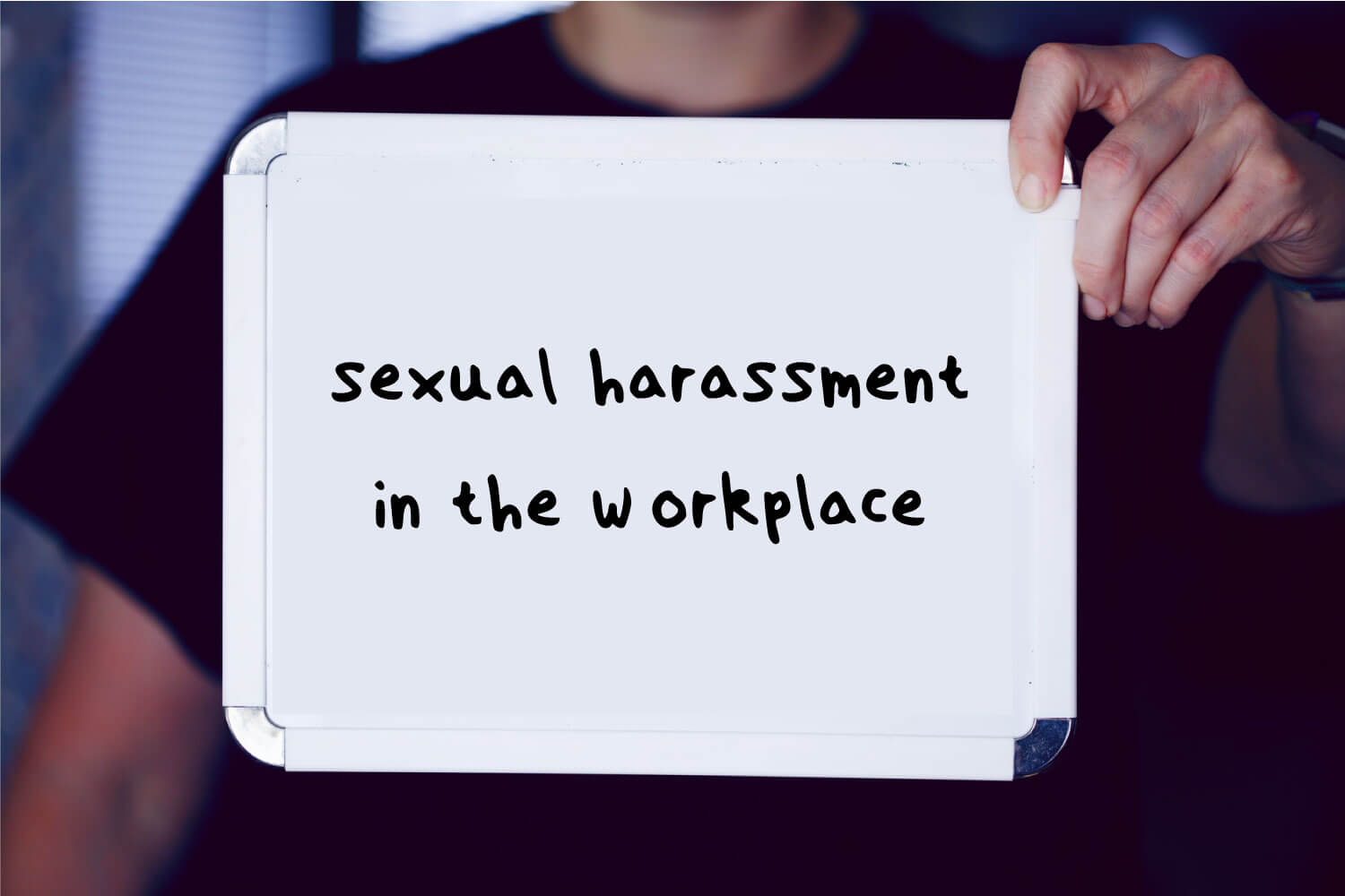 Sexual Harassment in the workplace